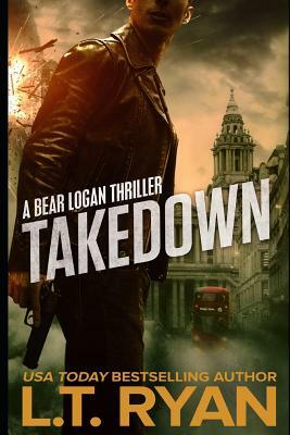 Takedown by L.T. Ryan