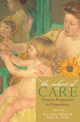 Subject of Care PB by Eva Feder Kittay, Ellen K. Feder