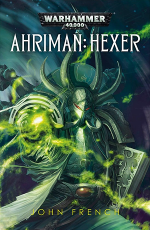 Ahriman: Hexer by John French