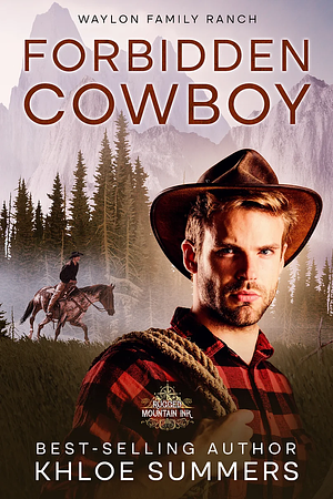 Forbidden Cowboy by Khloe Summers