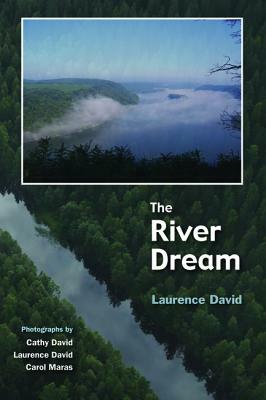 The River Dream by Laurence David