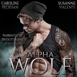 Alpha Wolf by Susanne Valenti, Caroline Peckham
