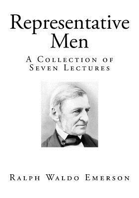 Representative Men by Ralph Waldo Emerson