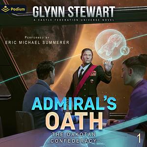 Admiral's Oath  by Glynn Stewart