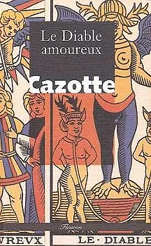 Le diable amoureux by Jacques Cazotte