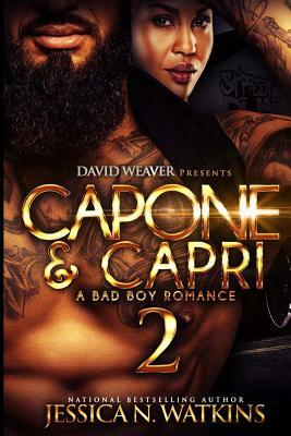 Capone & Capri 2 by Jessica N. Watkins