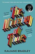 The Ministry of Time by Kaliane Bradley