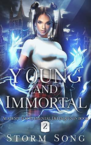 Young and Immortal by Storm Song