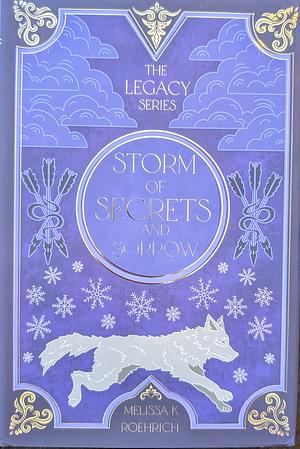 Storm of Secrets and Sorrow by Melissa K. Roehrich
