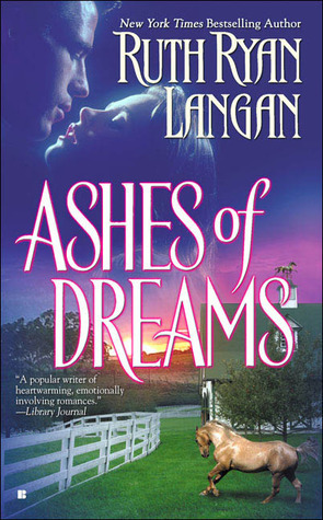 Ashes of Dreams by Ruth Ryan Langan