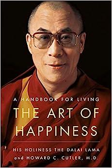 The Art of Happiness - A Summary of the Dalai Lama's Handbook for Living by Blinkist