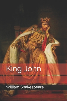 King John by William Shakespeare