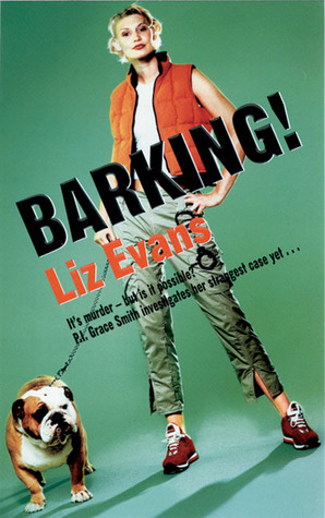 Barking! by Liz Evans