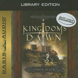 Kingdom's Dawn (Library Edition) by Chuck Black