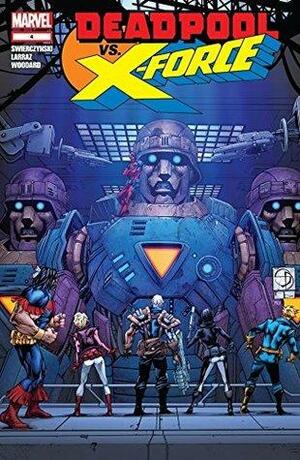 Deadpool vs. X-Force #4 by Duane Swierczynski