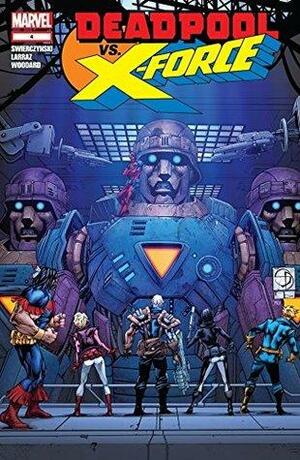 Deadpool vs. X-Force #4 by Duane Swierczynski