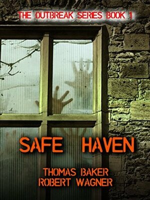 Safe Haven by Robert Wagner, Thomas Baker