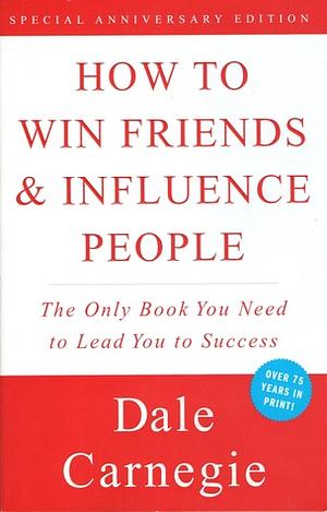 Como Ganar Amigos E Influir Sobre Las Personas by Dale Carnegie