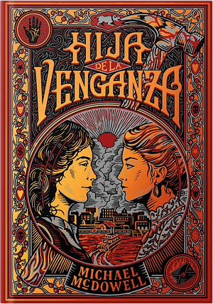 Hija de la venganza by Michael McDowell