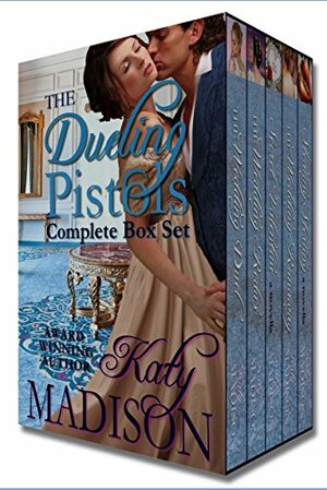 The Dueling Pistols Series by Katy Madison