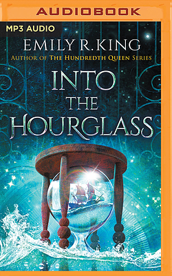 Into the Hourglass by Emily R. King