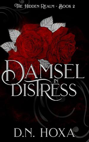 Damsel in Distress by D.N. Hoxa