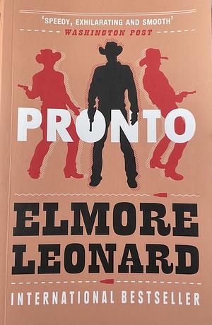 Pronto by Elmore Leonard