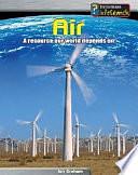 Air: A Resource Our World Depends on by Ian Graham