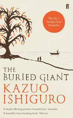 The Buried Giant by Kazuo Ishiguro