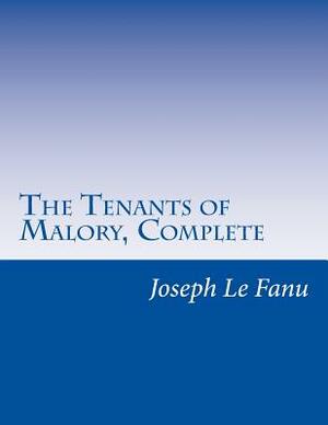 The Tenants of Malory by J. Sheridan Le Fanu