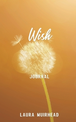 Wish by Laura Muirhead