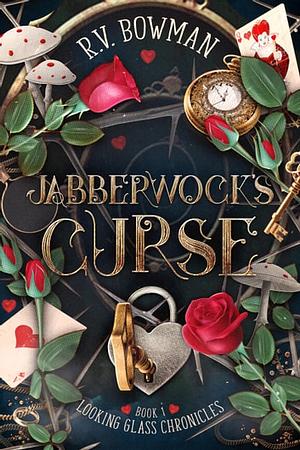 The Jabberwocky's Curse by R.V. Bowman