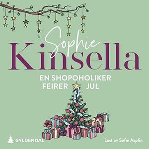 En shopoholiker feirer jul by Sophie Kinsella