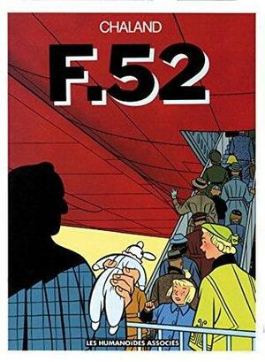 Freddy Lombard : F.52 by Yann, Yves Chaland, Isabelle Beaumenay-Joannet