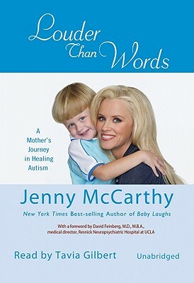 Louder Than Words: A Mother's Journey in Healing Autism by Jenny McCarthy