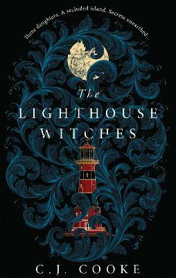 The Lighthouse Witches by C.J. Cooke