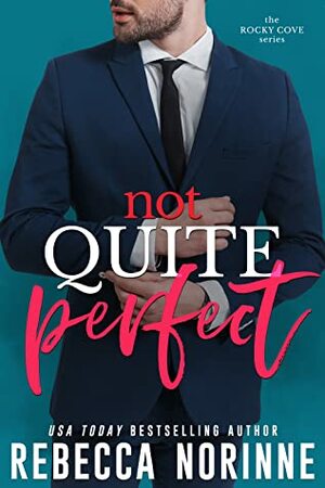 Not Quite Perfect by Rebecca Norinne