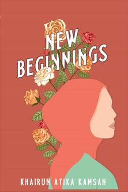 New Beginnings by Khairun Atika Kamsan