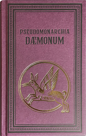 Pseudomonarchia Daemonium by Paul Summers Young, Johann Weyer