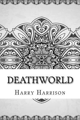 Deathworld by Harry Harrison