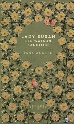 Lady Susan, Los Watson, Sanditon by Jane Austen