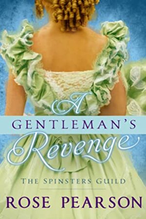 A Gentleman's Revenge by Rose Pearson