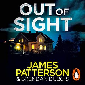 Out of Sight by James Patterson