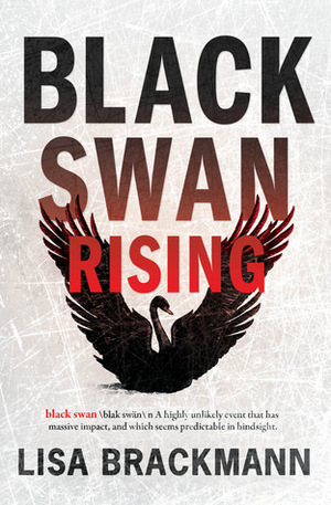 Black Swan Rising by Lisa Brackmann