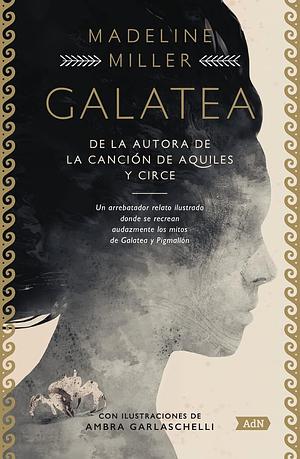 Galatea by Madeline Miller