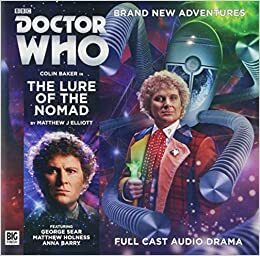 Doctor Who: The Lure of the Nomad by Matthew J. Elliott