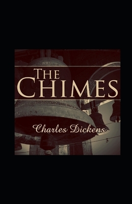 The Chimes Illustrated by Charles Dickens