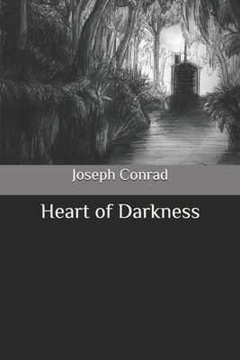 Heart of Darkness by Joseph Conrad