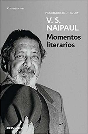 Momentos Literarios by V.S. Naipaul