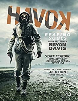 Havok Magazine 1.3 by Bridgett Powers, Avily Jerome, Kristen Stieffel, Matthew J. Barbour, Bryan Davis, Sarah M. Baysinger, Joel A. Parisi, Angie Brashear, Alex Mellen